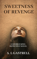 Sweetness Of Revenge