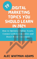 19 Digital Marketing Topics You Should Learn in 2024
