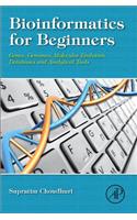 Bioinformatics for Beginners: Genes, Genomes, Molecular Evolution, Databases and Analytical Tools