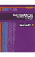 Leveled Vocabulary and Grammar Workbook: Guided Practice: (Realidades: Level 1)