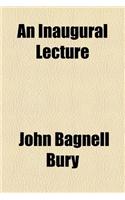 An Inaugural Lecture: (English)