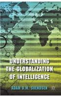 Understanding the Globalization of Intelligence