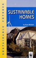 Sustainable Homes (Sustainable Futures)