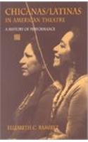Chicanas/Latinas in American Theatre