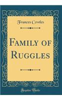 Family of Ruggles (Classic Reprint)