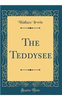 The Teddysee (Classic Reprint)