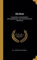 Die Rose