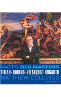 Matt's Old Masters