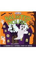 Pop-Up Surprise Haunted House: A Seriously Spooky Pop-Up Book