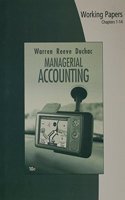 Working Papers, Chapter 1-14 for Warren/Reeve/Duchac's Managerial Accounting