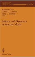 Patterns and Dynamics in Reactive Media