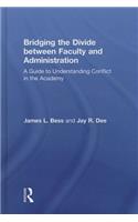 Bridging the Divide between Faculty and Administration