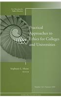 Practical Approaches to Ethics for Colleges and Universities