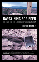 Bargaining for Eden