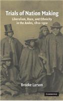 Trials of Nation Making