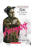 CIXI (a Wicked History)