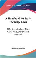A Handbook Of Stock Exchange Laws