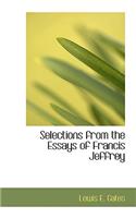 Selections from the Essays of Francis Jeffrey