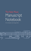 Faber Music Manuscript Notebook: For Composers and Songwriters