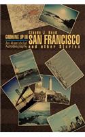 Growing Up in San Francisco and Other Stories