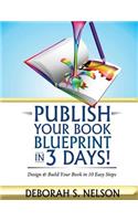 Publish Your Book Blueprint in 3 Days