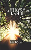 Journey of the Forgotten Kahul