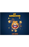 My Superpower