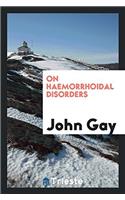 On Haemorrhoidal Disorders