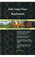 Data Center Power Requirements A Complete Guide - 2020 Edition