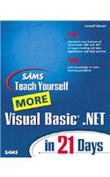 Sams Teach Yourself More Visual Basic .NET in 21 Days: (Sams Teach Yourself)