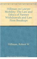Hillman on Lawyer Mobility