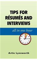 Tips for Resumes and Interviews, All in One Hour