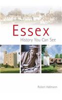 Essex: A History You Can See