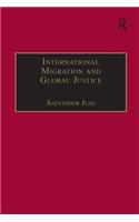 International Migration and Global Justice