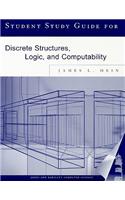 Student Study Guide for Discrete Structures, Logic, and Computability