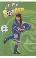 Let's Play Soccer, Single Copy, Very First Chapters