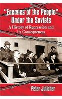 Enemies of the People Under the Soviets