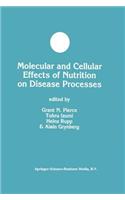 Molecular and Cellular Effects of Nutrition on Disease Processes