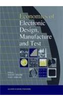 Economics of Electronic Design, Manufacture and Test
