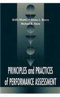 Principles and Practices of Performance Assessment