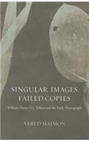 Singular Images, Failed Copies