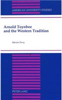 Arnold Toynbee and the Western Tradition