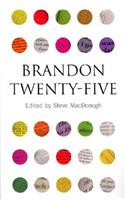Brandon Twenty-Five