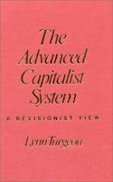 Advanced Capitalist System: A Revisionist View