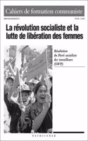 Revolution Socialiste Et La Lutte de Liberation Des Femmes