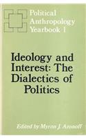 Ideology and Interest