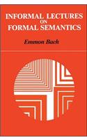 Informal Lectures on Formal Semantics