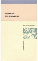 Order in the Universe & Other Stories