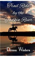 Trail Ride by the Yadkin River