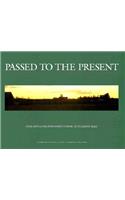 Passed to the Present: Folk Arts Along Wisconsin's Ethnic Settlement Trail